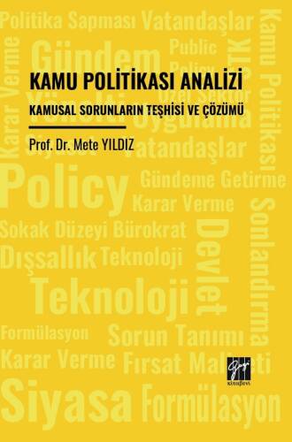 Kamu Politikası Analizi Kamusal Sorunların Teşhisi Ve Çözümü - 1