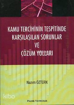 Kamu Tercihinin Tespitinde Karşılaşılan Sorunlar; ve Çözüm Yolları - 1