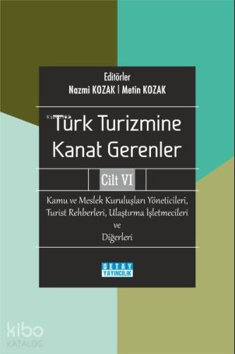 Kamu ve Meslek Kuruluşları Yöneticileri Turist Rehberleri Ulaştırma İşletmecileri ve Diğerleri - Tür - 1