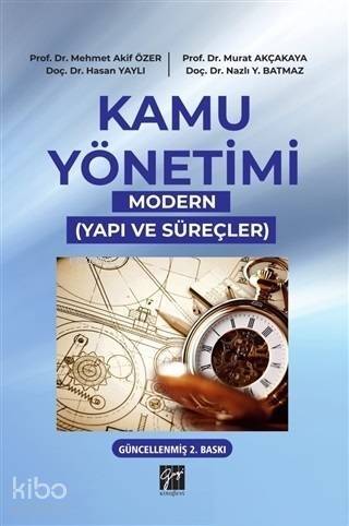 Kamu Yönetimi; Modern Yapı ve Süreçler - 1