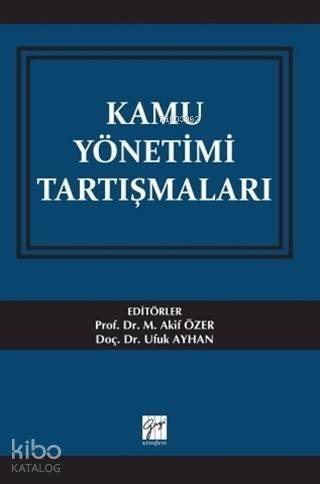 Kamu Yönetimi Tartışmaları - 1