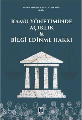 Kamu Yönetiminde Açıklık ve Bilgi Edinme Hakkı - 1