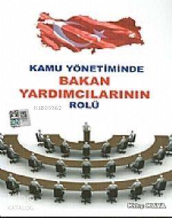 Kamu Yönetiminde Bakan Yardımcılarının Rolü - 1