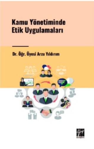 Kamu Yönetiminde Etik Uygulamaları - 1