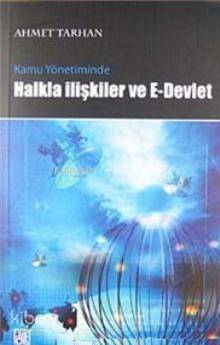 Kamu Yönetiminde Halkla İlişkiler ve E- Devlet Uygulamaları - 1