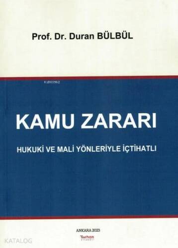 Kamu Zararı;Hukuki ve Mali Yönleriyle İçtihatlı - 1