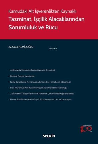 Kamudaki Alt İşverenlikten Kaynaklı Tazminat, İşçilik Alacaklarından Sorumluluk ve Rücu - 1