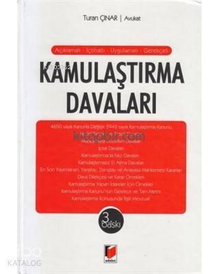 Kamulaştırma Davaları Açıklamalı - İçtihatlı - Uygulamalı - Gerekçeli - 1