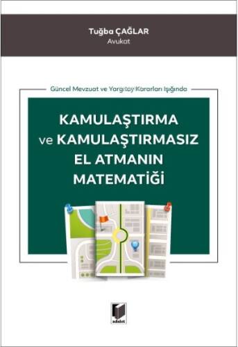 Kamulaştırma ve Kamulaştırmasız El Atmanın Matematiği - 1