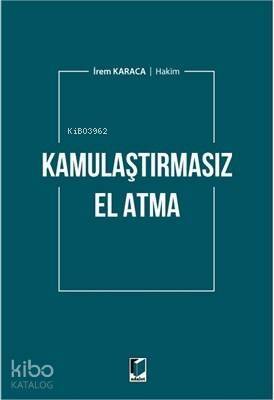 Kamulaştırmasız El Atma - 1