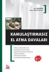 Kamulaştırmasız El Atma Davaları - 1