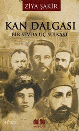 Kan Dalgası; Bir Sevda Üç Suikast - 1