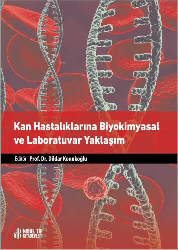 Kan Hastalıklarına Biyokimyasal Ve Laboratuvar Yaklaşım - 1