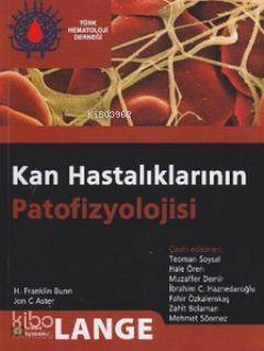 Kan Hastalıklarının Patofizyolojisi - 1