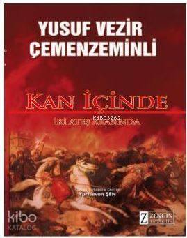 Kan İçinde; İki Ateş Arasında - 1