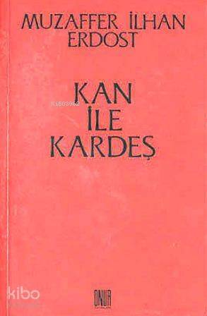 Kan ile Kardeş - 1