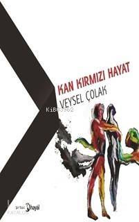 Kan Kırmızı Hayat - 1