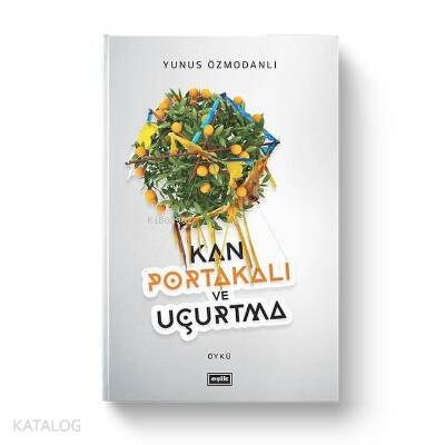 Kan Portakalı ve Uçurtma - 1