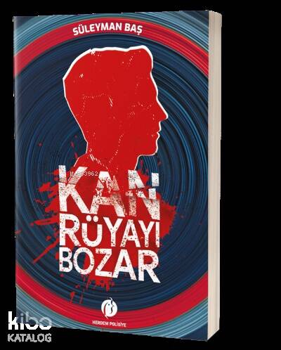 Kan Rüyayı Bozar - 1