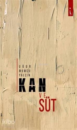 Kan Ve Süt - 1