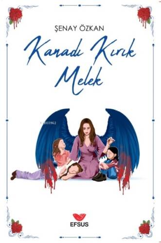 Kanadı Kırık Melek - 1