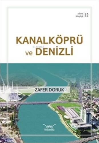 Kanalköprü ve Denizli; Adana Kitaplığı 12 - 1