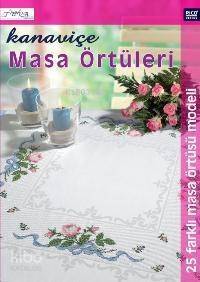 Kanaviçe Masa Örtüleri 1; 25 Farklı Masa Örtüsü Modeli - 1