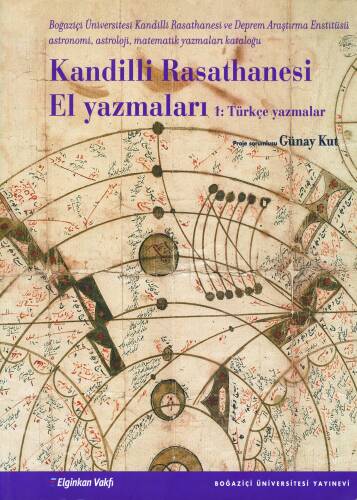 Kandilli Rasathanesi El Yazmaları 1: Türkçe Yazmalar - 1