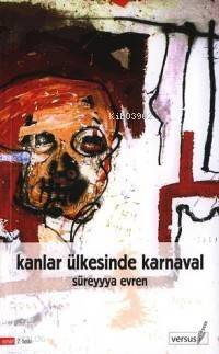 Kanlar Ülkesinde Karnaval - 1