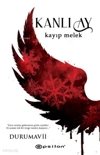 Kanlı Ay 2 – Kayıp Melek;DuruMavii - 1