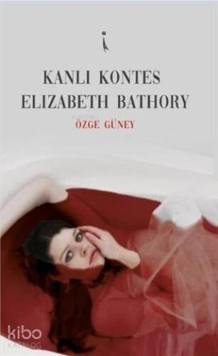 Kanlı Kontes Elizabeth Bathory - 1