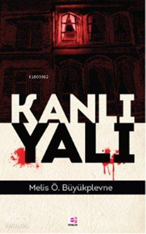 Kanlı Yalı - 1