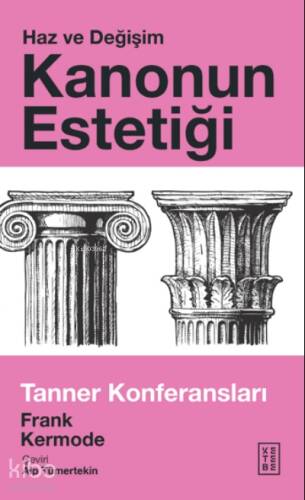 Kanonun Estetiği: Haz ve Değişim;Tanner Konferansları - 1