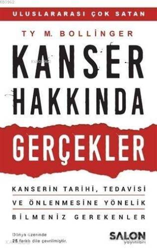 Kanser Hakkında Gerçekler; Kanserin Tarihi, Tedavisi ve Önlenmesine Yönelik Bilmeniz Gerekenler - 1