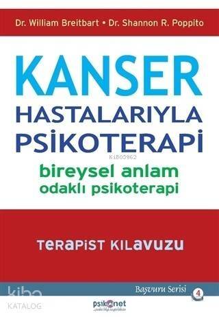 Kanser Hastalarıyla Psikoterapi; Bireysel Anlam Odaklı Psikoterapi - Terapist Kılavuzu - 1