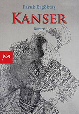 Kanser /Pia * - 1