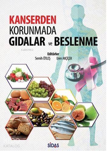 Kanserden Korunmada Gıdalar ve Beslenme - 1