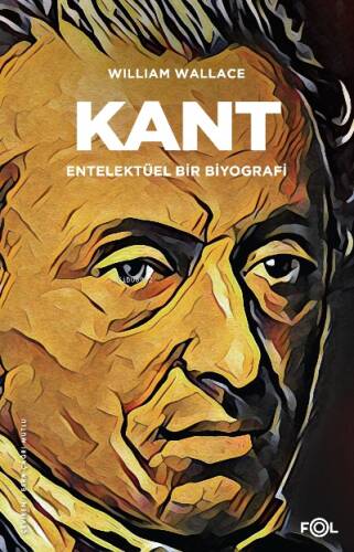 Kant – Entelektüel bir Biyografi– - 1