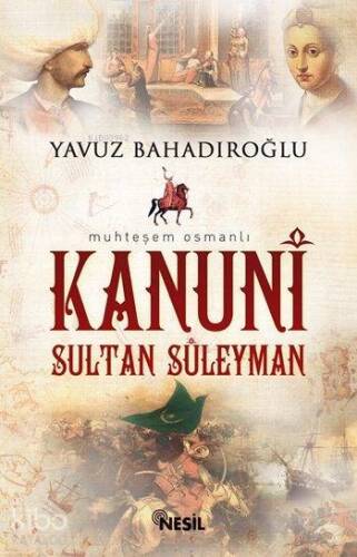 Kanuni Sultan Süleyman - 1