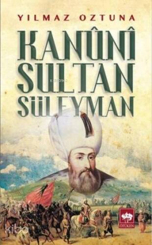 Kanuni Sultan Süleyman - 1