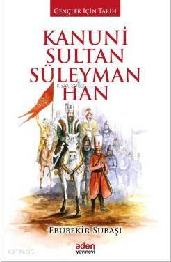 Kanuni Sultan Süleyman Han - 1