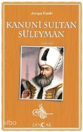 Kanuni Sultan Süleyman; Tarih Kitapları - 1