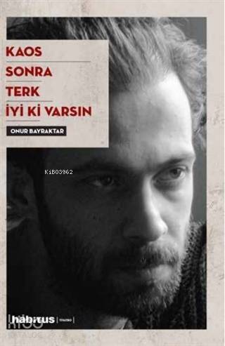 Kaos - Sonra - Terk - İyi Ki Varsın - 1