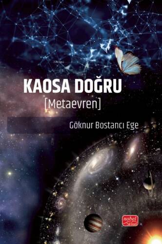 Kaosa Doğru;Metaevren - 1