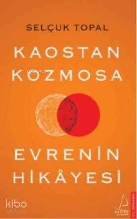 Kaostan Kozmosa Evrenin Hikâyesi - 1