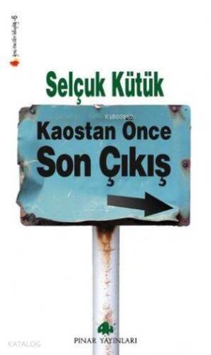 Kaostan Önce Son Çıkış - 1