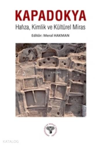 Kapadokya ;Hafıza, Kimlik ve Kültürel Miras - 1