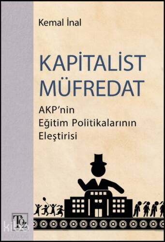 Kapitalist Müfredat;AKP'nin Eğitim Politikalarının Eleştirisi - 1