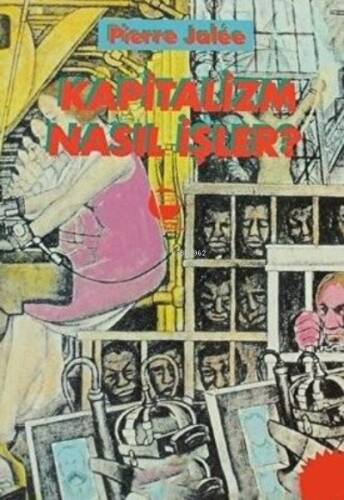 Kapitalizm Nasıl İşler? - 1