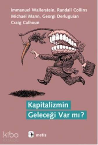 Kapitalizmin Geleceği Var mı? - 1